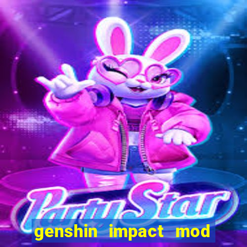 genshin impact mod menu 2024